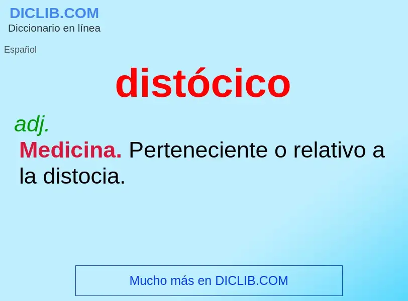 ¿Qué es distócico? - significado y definición