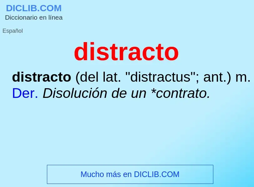 ¿Qué es distracto? - significado y definición