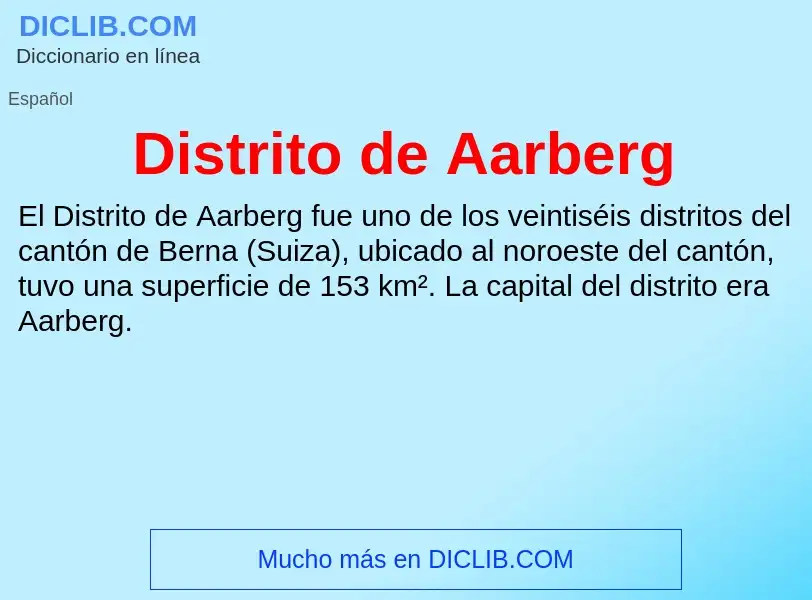 ¿Qué es Distrito de Aarberg? - significado y definición