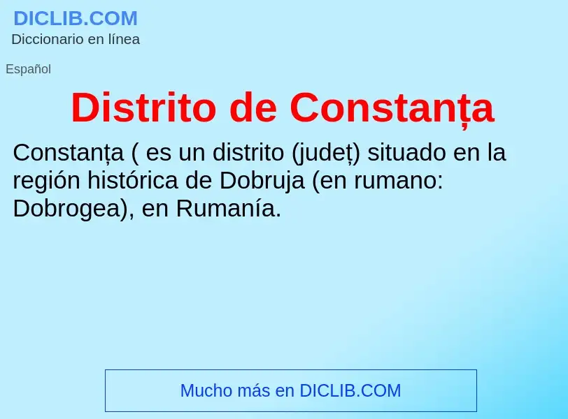 ¿Qué es Distrito de Constanța? - significado y definición