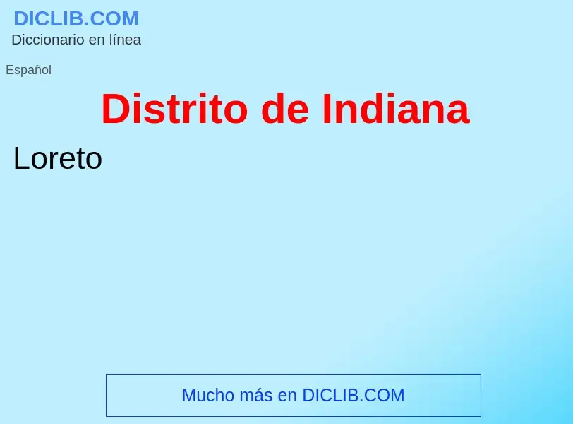 O que é Distrito de Indiana - definição, significado, conceito