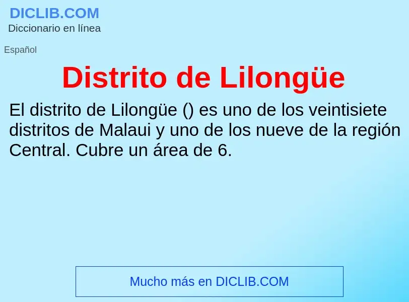 Что такое Distrito de Lilongüe - определение