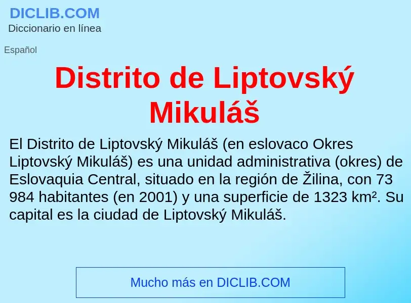 O que é Distrito de Liptovský Mikuláš - definição, significado, conceito