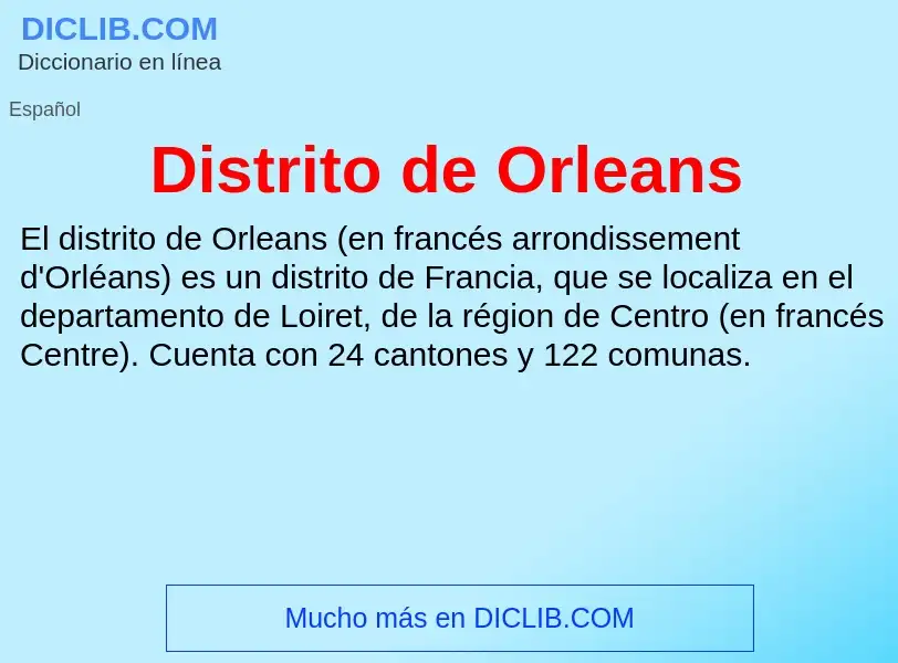 ¿Qué es Distrito de Orleans? - significado y definición