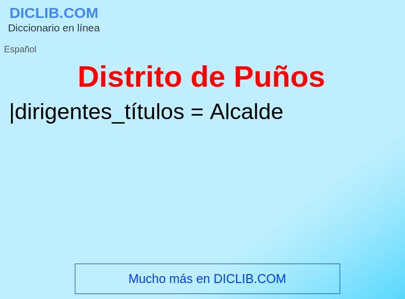 ¿Qué es Distrito de Puños? - significado y definición