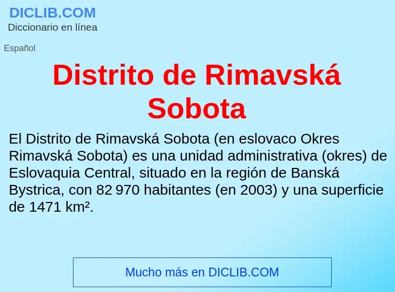 O que é Distrito de Rimavská Sobota - definição, significado, conceito