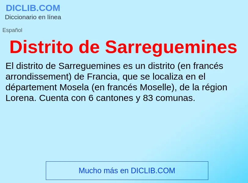 What is Distrito de Sarreguemines - meaning and definition