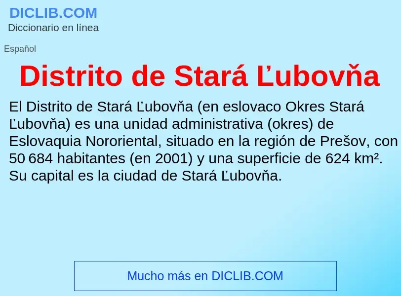 Τι είναι Distrito de Stará Ľubovňa - ορισμός