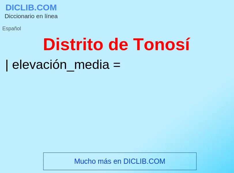 What is Distrito de Tonosí - meaning and definition