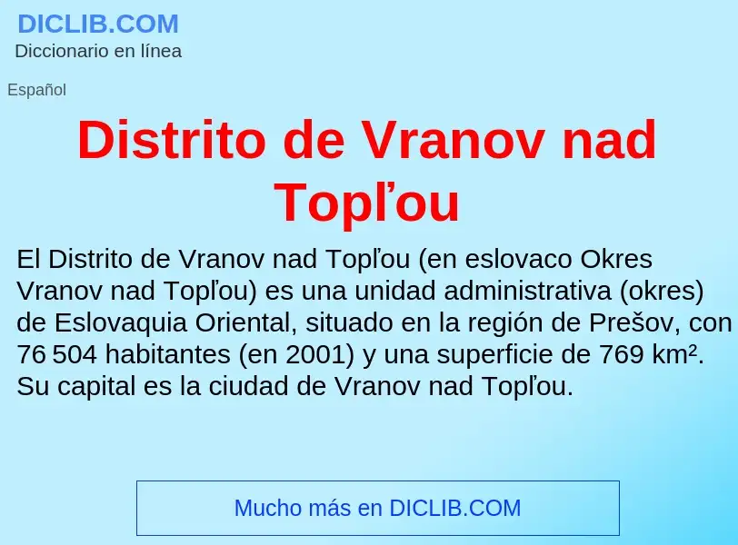 O que é Distrito de Vranov nad Topľou - definição, significado, conceito