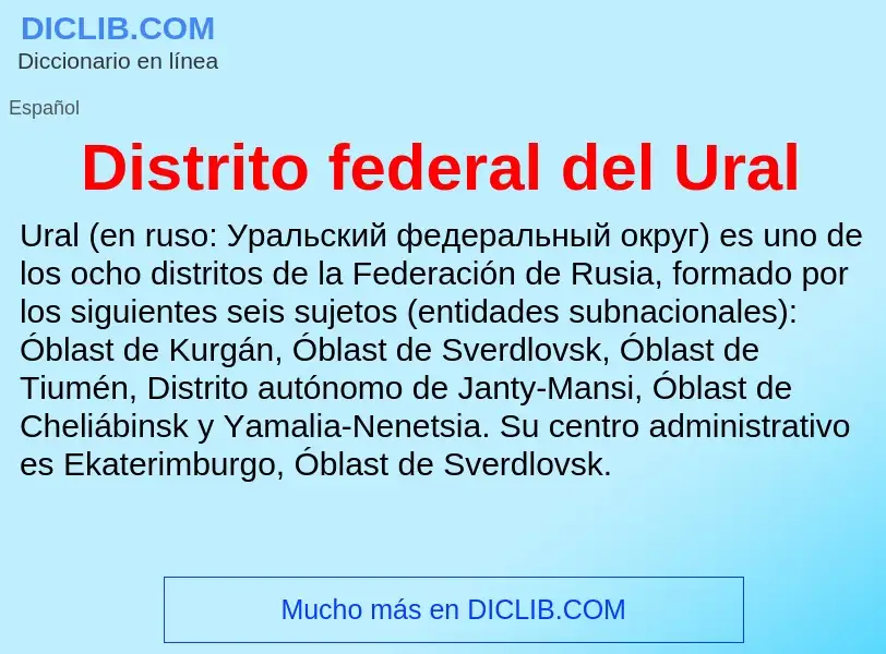 ¿Qué es Distrito federal del Ural? - significado y definición