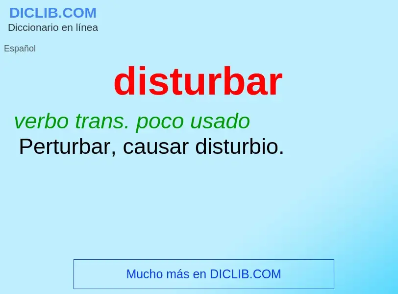 What is disturbar - definition