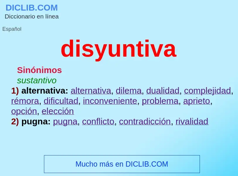 Was ist disyuntiva - Definition