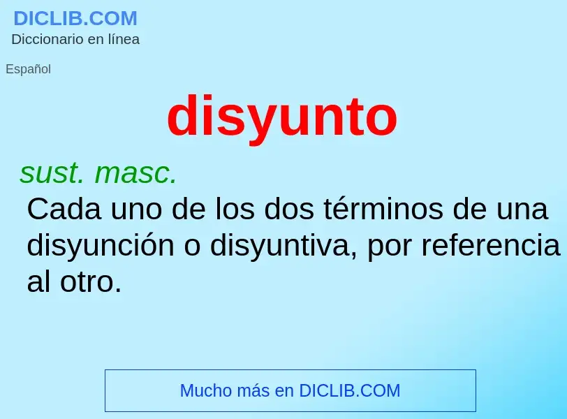 ¿Qué es disyunto? - significado y definición