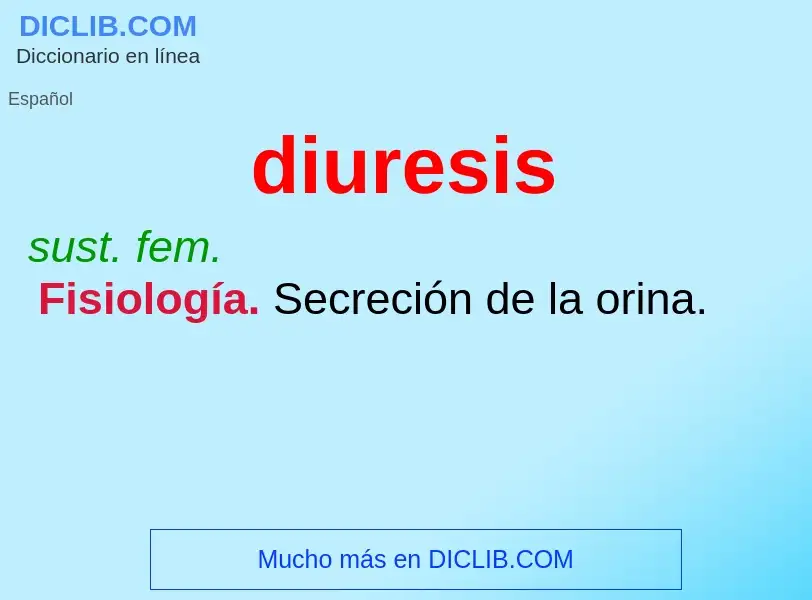 ¿Qué es diuresis? - significado y definición