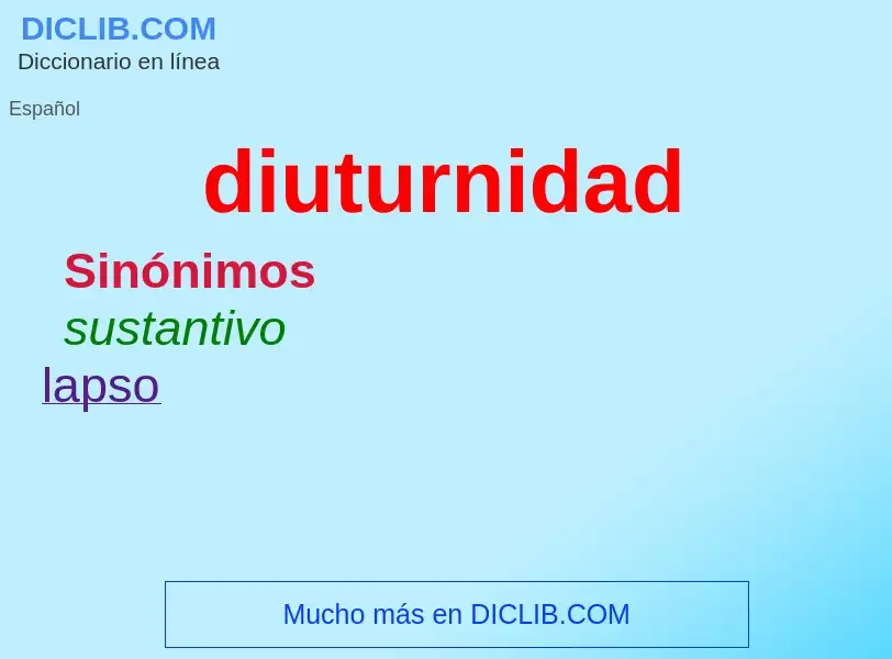 ¿Qué es diuturnidad? - significado y definición