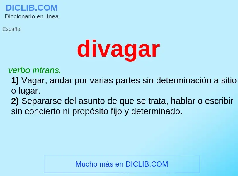 Wat is divagar - definition