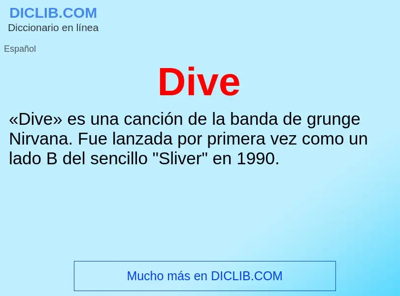 ¿Qué es Dive? - significado y definición