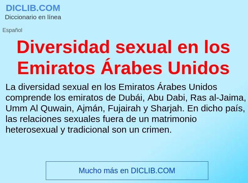 Что такое Diversidad sexual en los Emiratos Árabes Unidos - определение