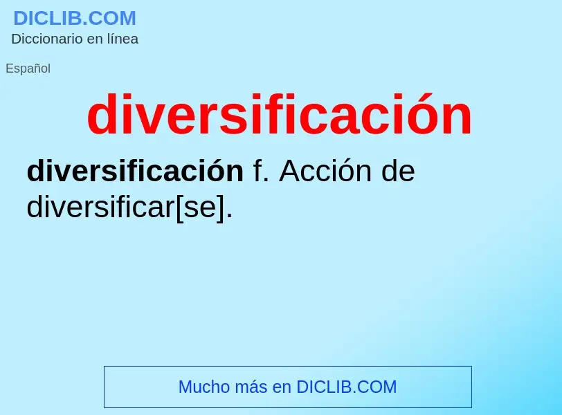 ¿Qué es diversificación? - significado y definición