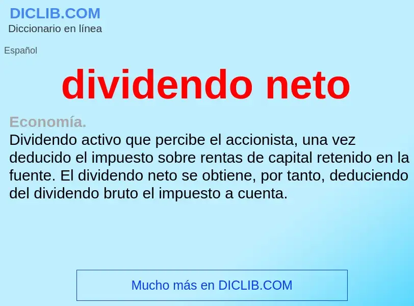 ¿Qué es dividendo neto? - significado y definición