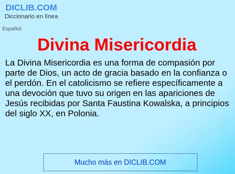 O que é Divina Misericordia - definição, significado, conceito