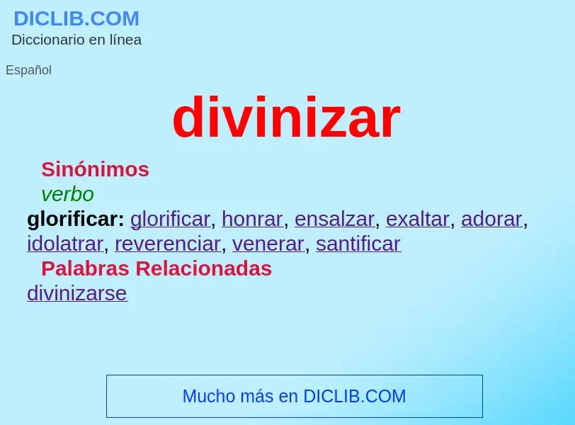 ¿Qué es divinizar? - significado y definición