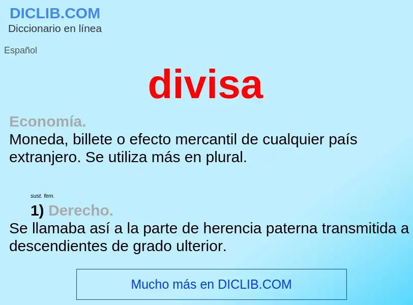 What is divisa - definition