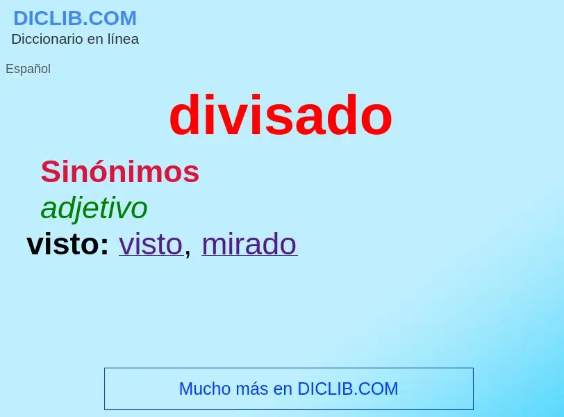 What is divisado - definition