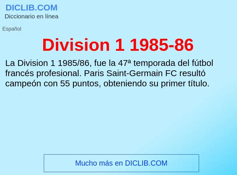 Wat is Division 1 1985-86 - definition