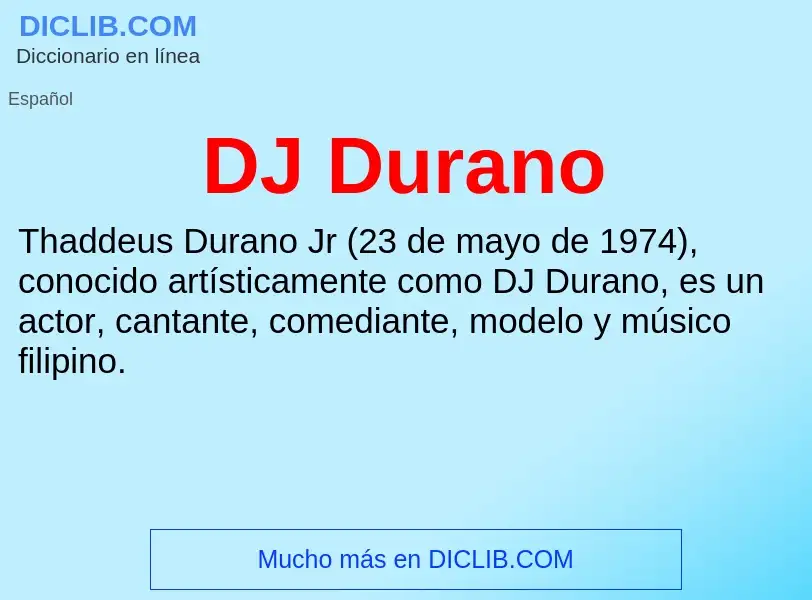 ¿Qué es DJ Durano? - significado y definición