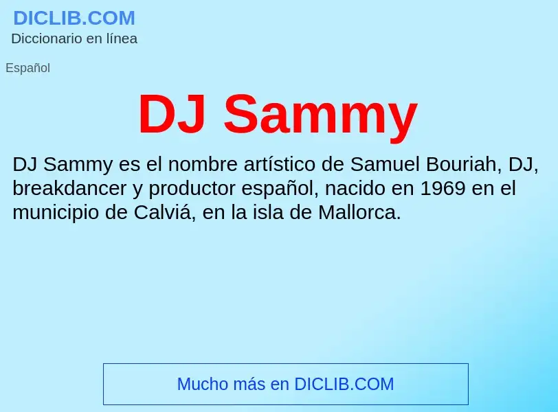 Qu'est-ce que DJ Sammy - définition