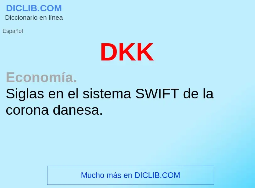 ¿Qué es DKK? - significado y definición