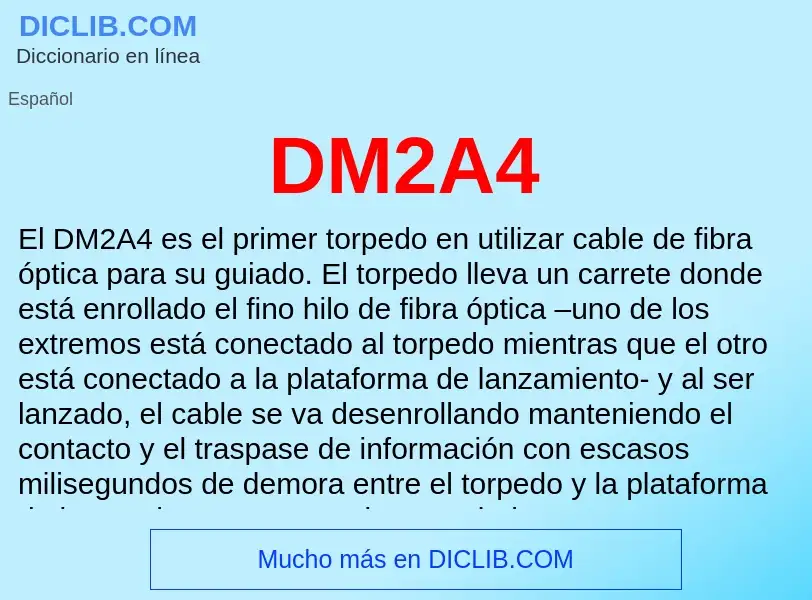 ¿Qué es DM2A4? - significado y definición