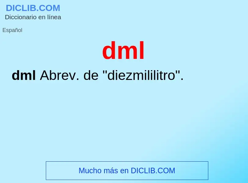 ¿Qué es dml? - significado y definición