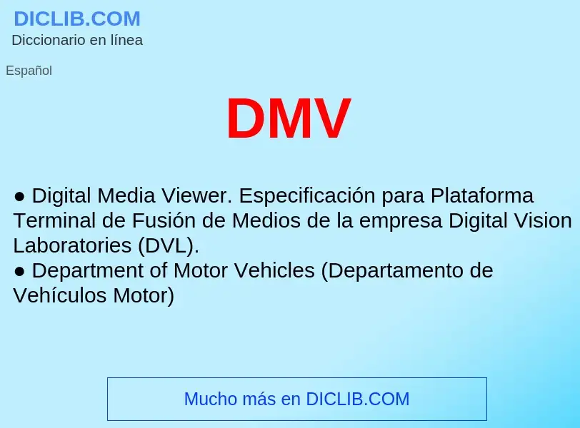 ¿Qué es DMV ? - significado y definición