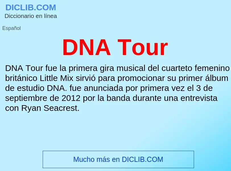 ¿Qué es DNA Tour? - significado y definición