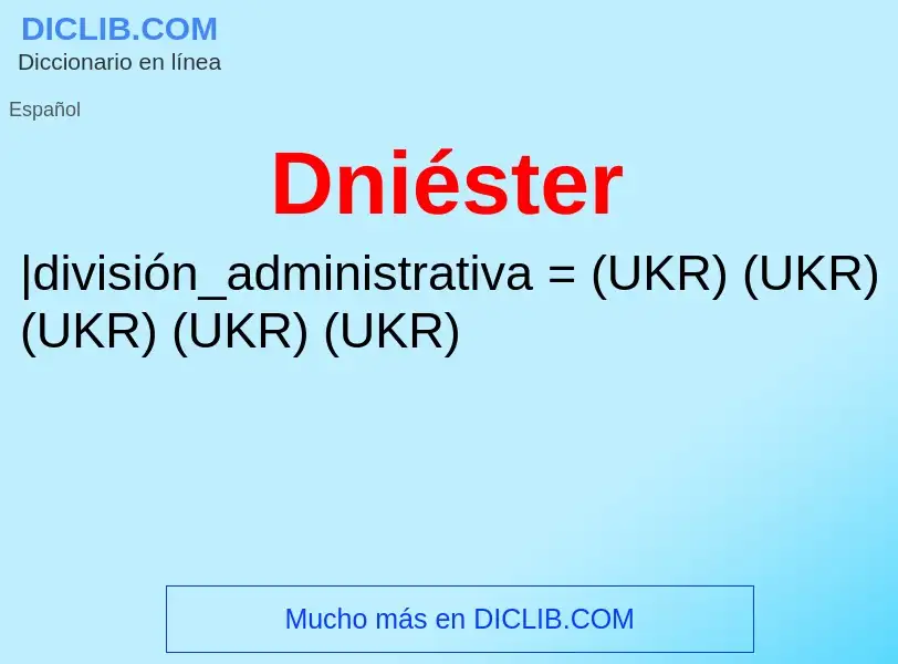 ¿Qué es Dniéster? - significado y definición