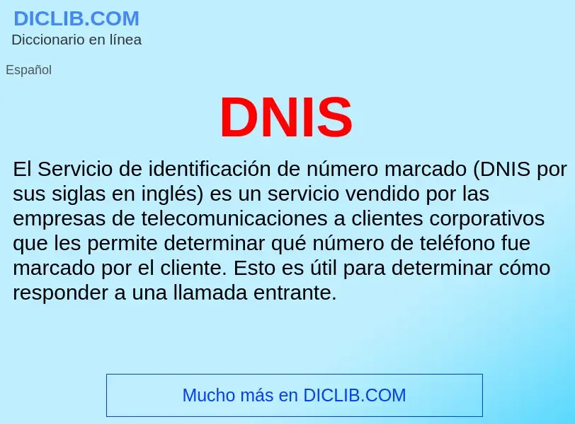 ¿Qué es DNIS? - significado y definición