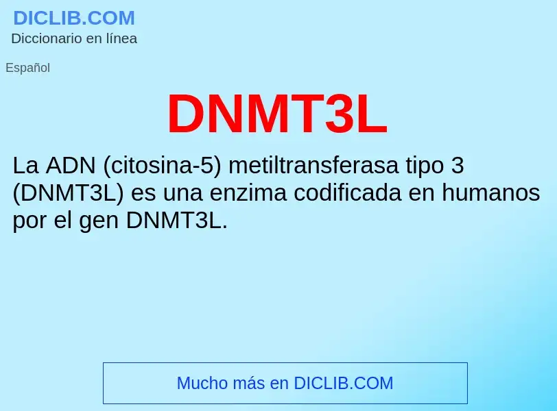 ¿Qué es DNMT3L? - significado y definición