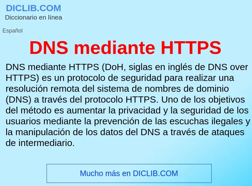 ¿Qué es DNS mediante HTTPS? - significado y definición