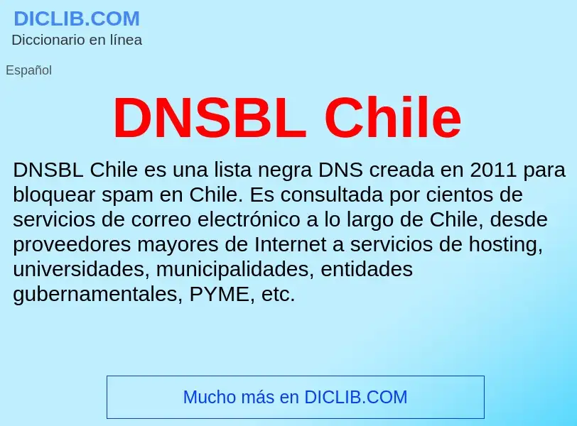 ¿Qué es DNSBL Chile? - significado y definición