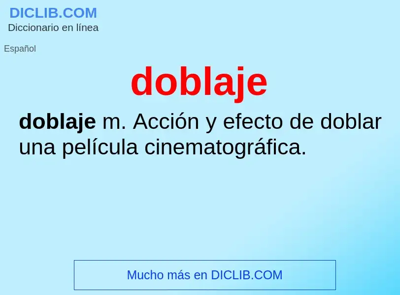 ¿Qué es doblaje? - significado y definición