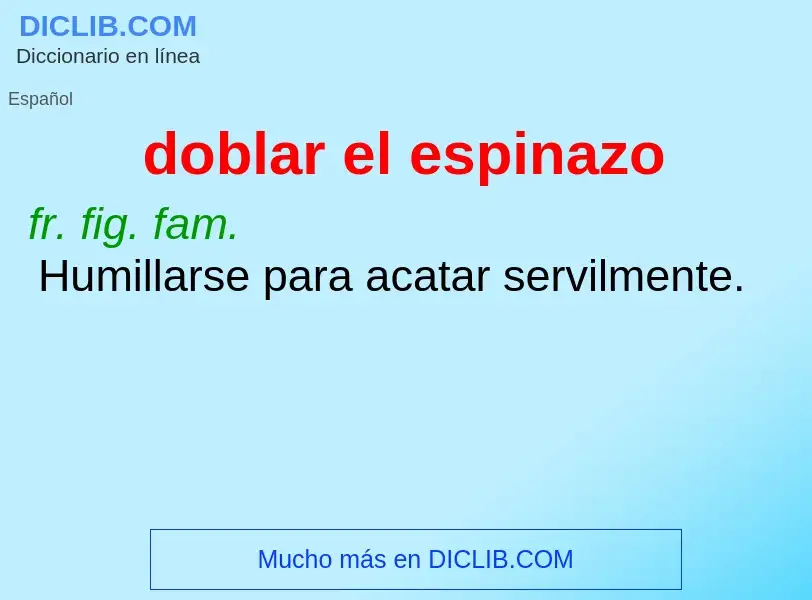 What is doblar el espinazo - definition