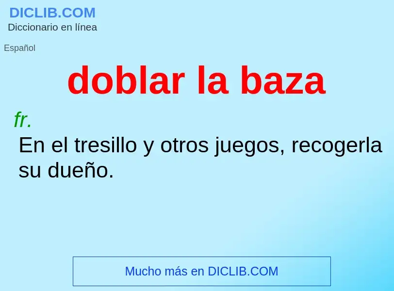 ¿Qué es doblar la baza? - significado y definición