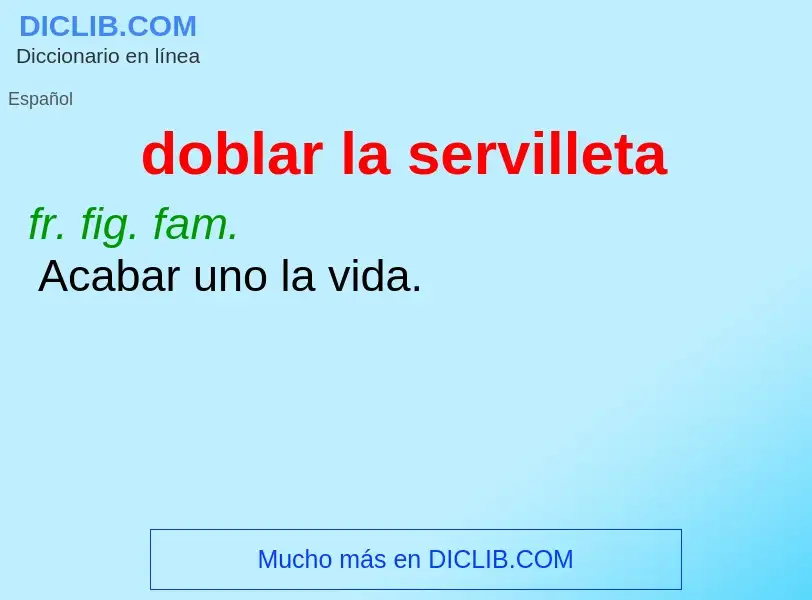 What is doblar la servilleta - meaning and definition