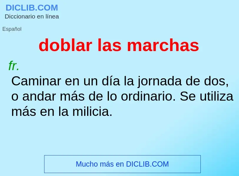 What is doblar las marchas - definition