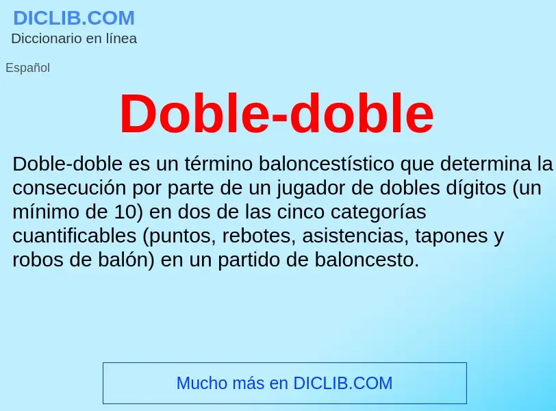 What is Doble-doble - meaning and definition