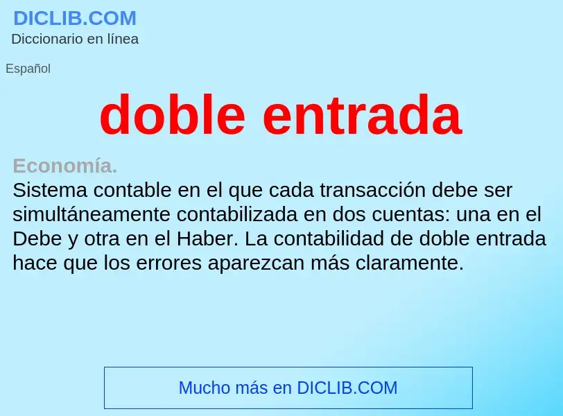 ¿Qué es doble entrada? - significado y definición