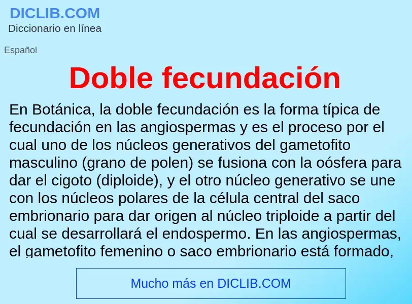 What is Doble fecundación - meaning and definition